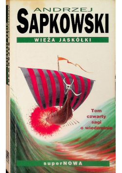 Saga o Wiedźminie Tom IV Wieża Jaskółki