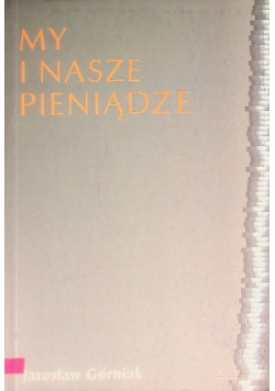 My i nasze pieniądze