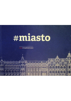 Miasto Łódź w krajobrazie miast