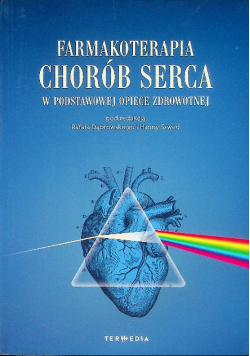 Farmakoterapia chorób serca w podstawowej opiece zdrowotnej