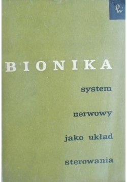 Bionika system nerwowy jako układ sterowania
