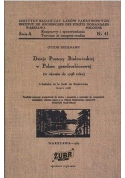 Dzieje Puszczy Białowieskiej w Polsce przedrozbiorowej