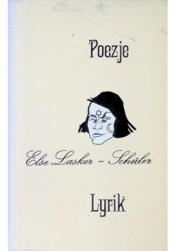 Poezje Else Lasker Schuler Lyrik