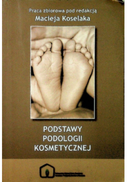Podstawy podologii kosmetycznej
