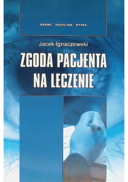 Zgoda pacjenta na leczenie