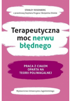 Terapeutyczna moc nerwu błędnego