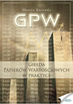 GPW Giełda papierów wartościowych w praktyce Tom 1