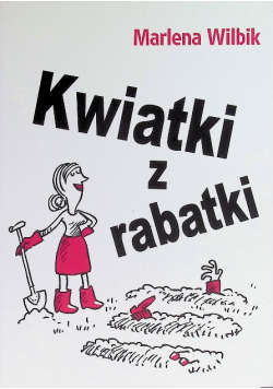 Kwiatki z rabatki