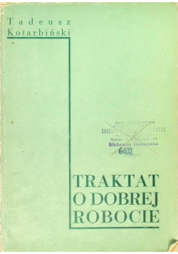 Traktat o dobrej robocie