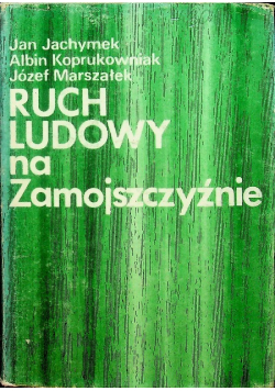 Ruch ludowy na Zamojszczyźnie