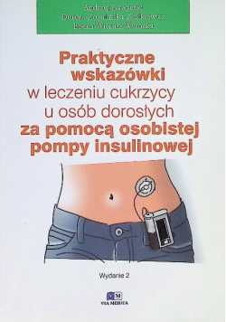 Praktyczne wskazówki w leczeniu cukrzycy u osób dorosłych za pomocą pompy insulinowej