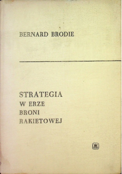 Strategia w erze broni rakietowej