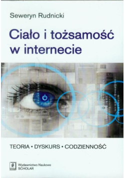 Ciało i tożsamość w internecie