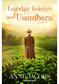 Łagodny księżyc nad Usambara