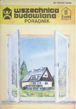Wszechnica budowlana Poradnik Tom II