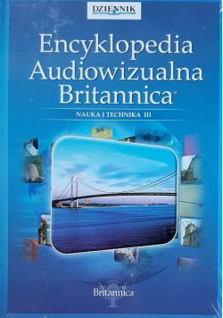 Encyklopedia Audiowizualna Britannica Nauka i technika III