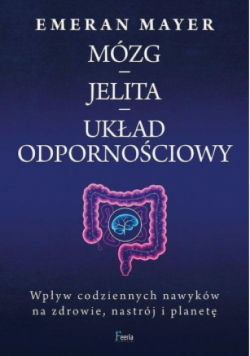 Mózg - jelita - układ odpornościowy