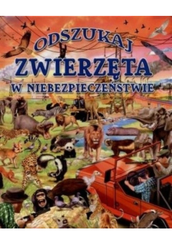Odszukaj zwierzęta w niebezpieczeństwie