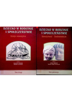 Dziecko w rodzinie i społeczeństwie Tom  I i II