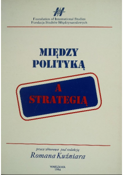 Między Polityką a strategią