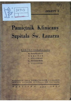 Pamiętnik Kliniczny Szpitala Św Łazarza Tom III  Zeszyt 2 1935 r.