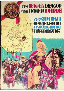 O smoku Wawelskim i Królewnie Wandzie