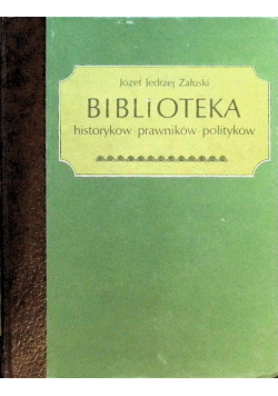 Biblioteka historyków-prawników-polityków