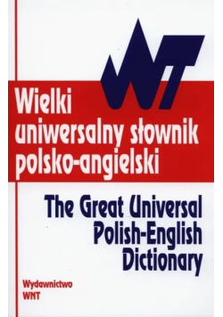 Wielki uniwersalny słownik polsko - angielski