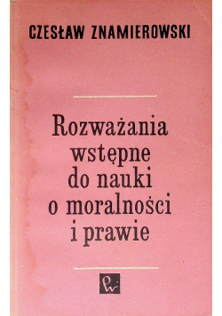Rozważania wstępne do nauki o moralności i prawie