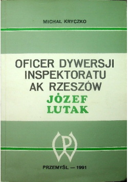 Oficer Dywersji Inspektoratu AK Rzeszów