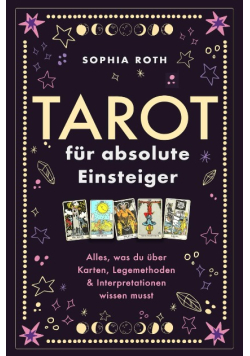 Tarot fur absolute Einsteiger