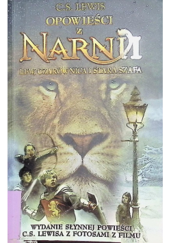 Opowieści z Narnii  Lew Czarownica i stara szafa