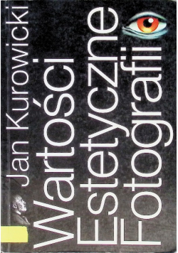 Wartości Estetyczne Fotografii