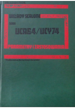 Układy scalone serii UCA64 / UCY74 Parametry i zastosowania