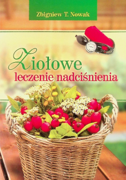 Ziołowe leczenie nadciśnienia