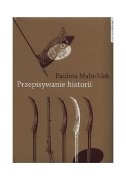 Przepisywanie historii