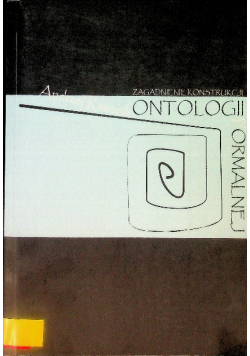 Zagadnienie konstrukcji ontologii formalnej