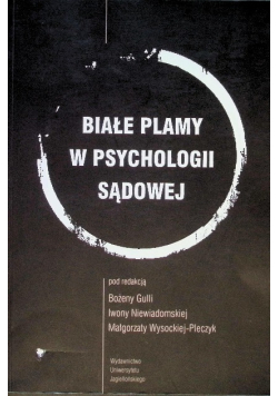 Białe plamy w psychologii sądowej