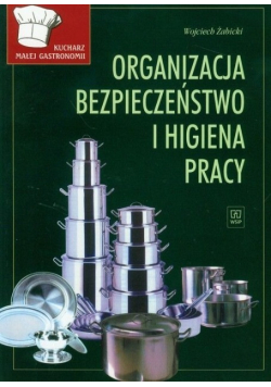 Organizacja Bezpieczeństwo i higiena pracy