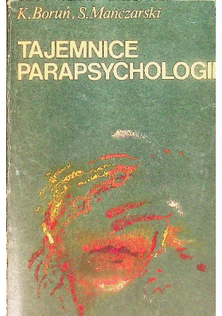 Tajemnice parapsychologii