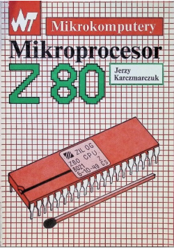 Mikrokomputery Mikroprocesor Z 80