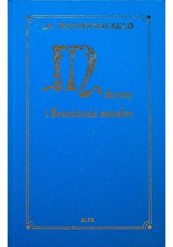 Maksymy i rozważania moralne