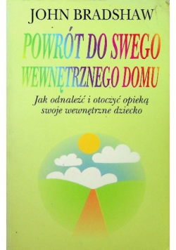 Powrót do swego wewnętrznego domu