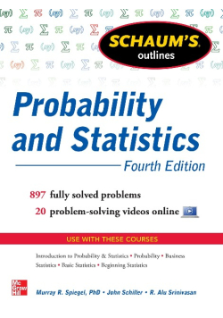 Schaums Outline of Probability and Statistics