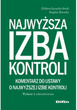 Najwyższa Izba Kontroli Komentarz do ustawy o Najwyższej Izbie Kontroli