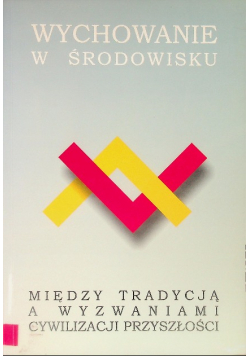 Wychowanie w środowisku