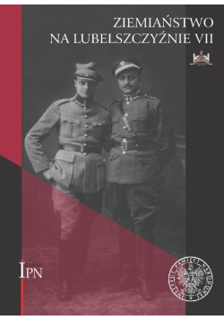 Ziemiaństwo na Lubelszczyźnie VII