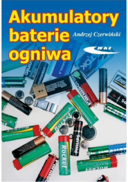 Akumulatory, baterie, ogniwa