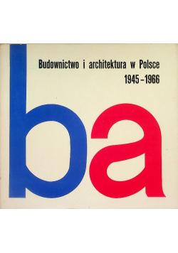 Budownictwo i architektura w Polsce 1945 - 1966
