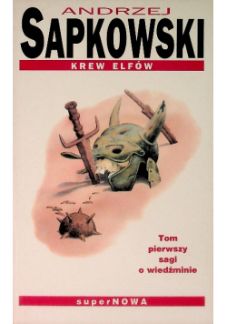 Saga o Wiedźminie Tom 1 Krew elfów